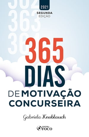 365 Dias de Motiva??o ConcurseiraŻҽҡ[ Gabriela Knoblauch ]