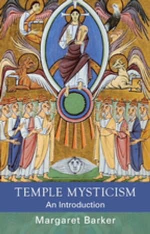 Temple Mysticism An Introduction