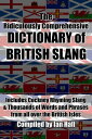 The Ridiculously Comprehensive Dictionary of British Slang