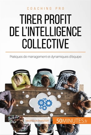 Tirer profit de l'intelligence collective