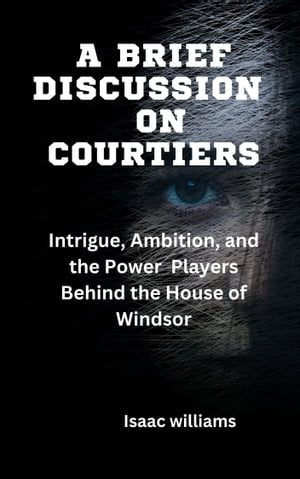 A Brief Discussion On Courtiers