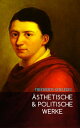 ?sthetische & Politische Werke Gespr?ch ?ber die Poesie, Begriff des Republikanismus, Georg Forster, ?ber Lessing, ?ber Goethes Meister, Die Sprache und Weisheit der Indier...