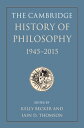 ŷKoboŻҽҥȥ㤨The Cambridge History of Philosophy, 1945?2015ŻҽҡۡפβǤʤ3,419ߤˤʤޤ