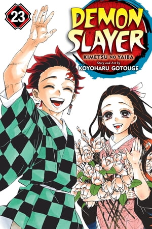 Demon Slayer: Kimetsu no Yaiba, Vol. 23 Life Shining Across The Years【電子書籍】[ Koyoharu Gotouge ]