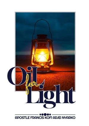 Oil for Light