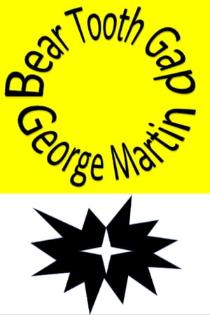 Beartooth GapŻҽҡ[ George Martin ]