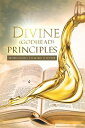 Divine (Godhead) Principles Christ Alive in You