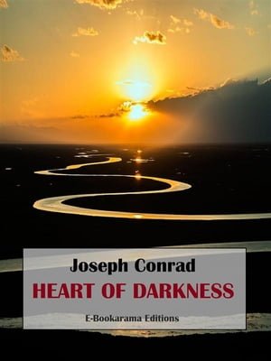 Heart of DarknessŻҽҡ[ Joseph Conrad ]