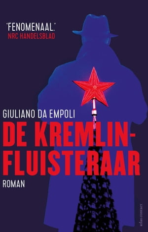 De Kremlinfluisteraar【電子書籍】 Giuliano da Empoli