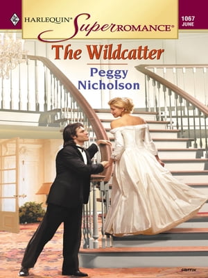 洋書, FICTION & LITERATURE THE WILDCATTER Peggy Nicholson 