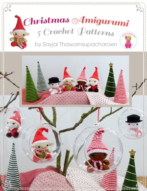 Christmas Amigurumi: 5 Crochet Patterns