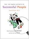 The 100 Simple Secrets of Successful People What Scientists Have Learned and How You Can Use It