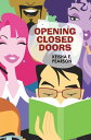 Opening Closed Doors【電子書籍】 Keisha E. Pearson