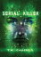 Serial KillerŻҽҡ[ T.M. Caufield ]