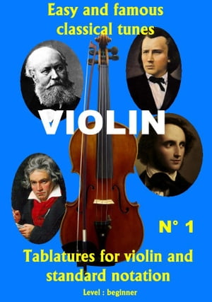 Easy and famous classical tunes for violin
