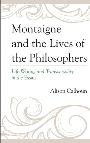 Montaigne and the Lives of the Philosophers