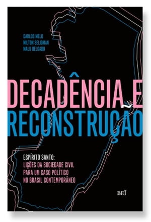 Decadência e reconstrução