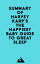 Summary of Harvey Karp's The Happiest Baby Guide to Great SleepŻҽҡ[ ? Everest Media ]