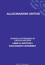 ＜p＞Questa ricerca bibliografica ? stata scritta per fornire agli studenti e ad altri lettori informazioni utili su "Allucinazioni Uditive". La ricerca bibliografica ? stata condotta nel gennaio 2020 e fornisce le principali fonti di informazioni disponibili su questo argomento.＜/p＞ ＜p＞Utilizziamo pi? fonti per identificare gli articoli pi? importanti. Ulteriori articoli sono stati identificati attraverso riferimenti e note finali di manoscritti e relazioni pubblicate, suggerimenti di colleghi e raccomandazioni di esperti che collaborano.＜/p＞ ＜p＞Prestiamo particolare attenzione a quanto recentemente l'articolo ? stato pubblicato e quanto sia valido e affidabile, e in alcuni casi alla reputazione accademica dell'autore o dell'editore.＜/p＞画面が切り替わりますので、しばらくお待ち下さい。 ※ご購入は、楽天kobo商品ページからお願いします。※切り替わらない場合は、こちら をクリックして下さい。 ※このページからは注文できません。