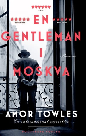 En gentleman i MoskvaŻҽҡ[ Amor Towles ]