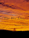 The Dry Line【電子書籍】 Matthew Stevens