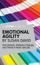 A Joosr Guide to... Emotional Agility by Susan David: Get Unstuck, Embrace Change, and Thrive in Work and Life【電子書籍】 Joosr