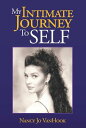 My Intimate Journey to Self【電子書籍】[ N