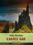 Castle GayŻҽҡ[ John Buchan ]