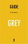 Guide to E L James’s Grey by Instaread