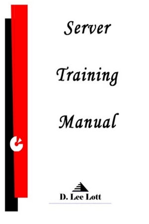 Server Training Manual【電子書籍】[ D. Lee Lott ]