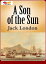 A Son of the SunŻҽҡ[ Jack London ]