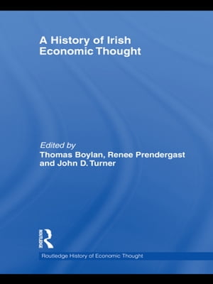 A History of Irish Economic Thought【電子書籍】