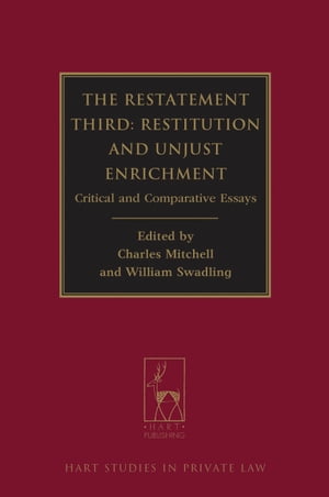 The Restatement Third: Restitution and Unjust Enrichment