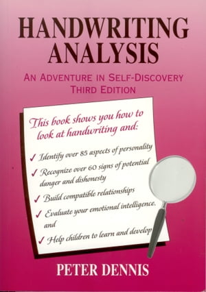 Handwriting Analysis: An Adventure in Self-discovery