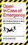 Open In Case of Emergency 501 Games to Entertain and Keep You and the Kids SaneŻҽҡ[ Mike Rampton ]