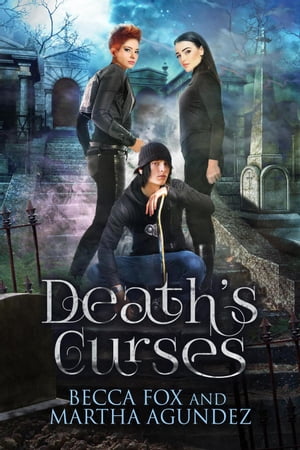 Death's CursesŻҽҡ[ Becca Fox ]