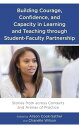 Building Courage, Confidence, and Capacity in Learning and Teaching through Stud...