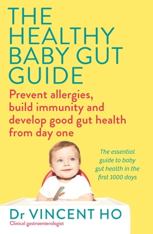 The Healthy Baby Gut Guide