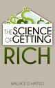 The Science of Getting Rich【電子書籍】 Wallace D. Wattles