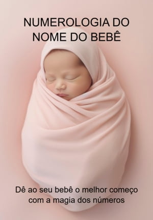 Numerologia Do Nome Do Beb?