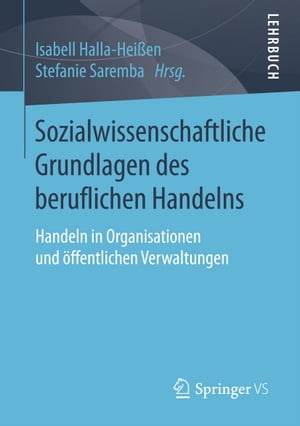 Sozialwissenschaftliche Grundlagen des beruflichen Handelns