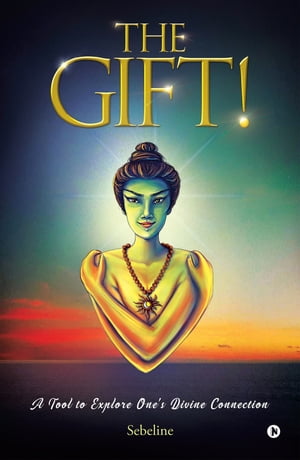 The Gift! A Tool to Explore One's Divine Connect