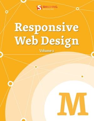 Responsive Web Design, Vol. 2