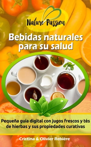 Bebidas naturales para su salud