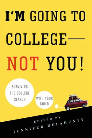 I'm Going to College---Not You!