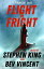 Flight or Fright 17 Turbulent Tales Edited by Stephen King and Bev VincentŻҽҡ[ Stephen King ]