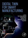 Digital Twin for Smart Manufacturing【電子書籍】(3)