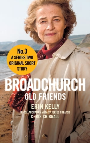 ŷKoboŻҽҥȥ㤨Broadchurch: Old Friends (Story 3 A Series Two Original Short StoryŻҽҡ[ Chris Chibnall ]פβǤʤ132ߤˤʤޤ