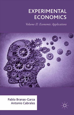 Experimental Economics Volume II: Economic Applications