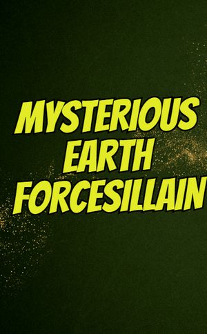 Mysterious Earth forces